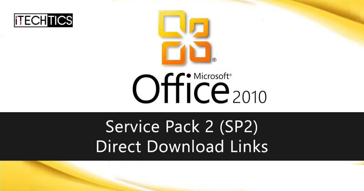 Office 2010 Service Pack 2 SP2 Direct Download Links