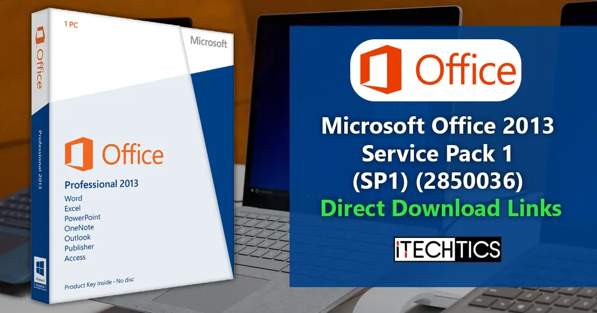 Microsoft Office 2013 Service Pack 1 SP1 2850036 Direct Download Links
