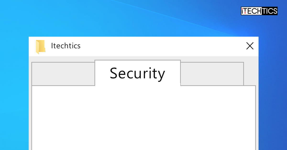 3 Ways To Show or Hide Security Tab In Windows 10