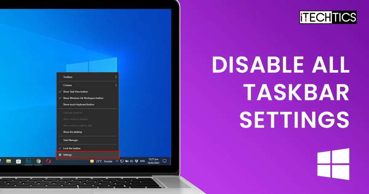 2 Ways To Disable All The Settings Of Windows 10 Taskbar
