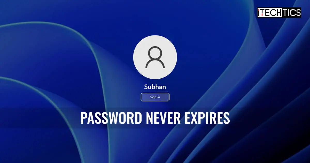 Password Never Expires Windows 11