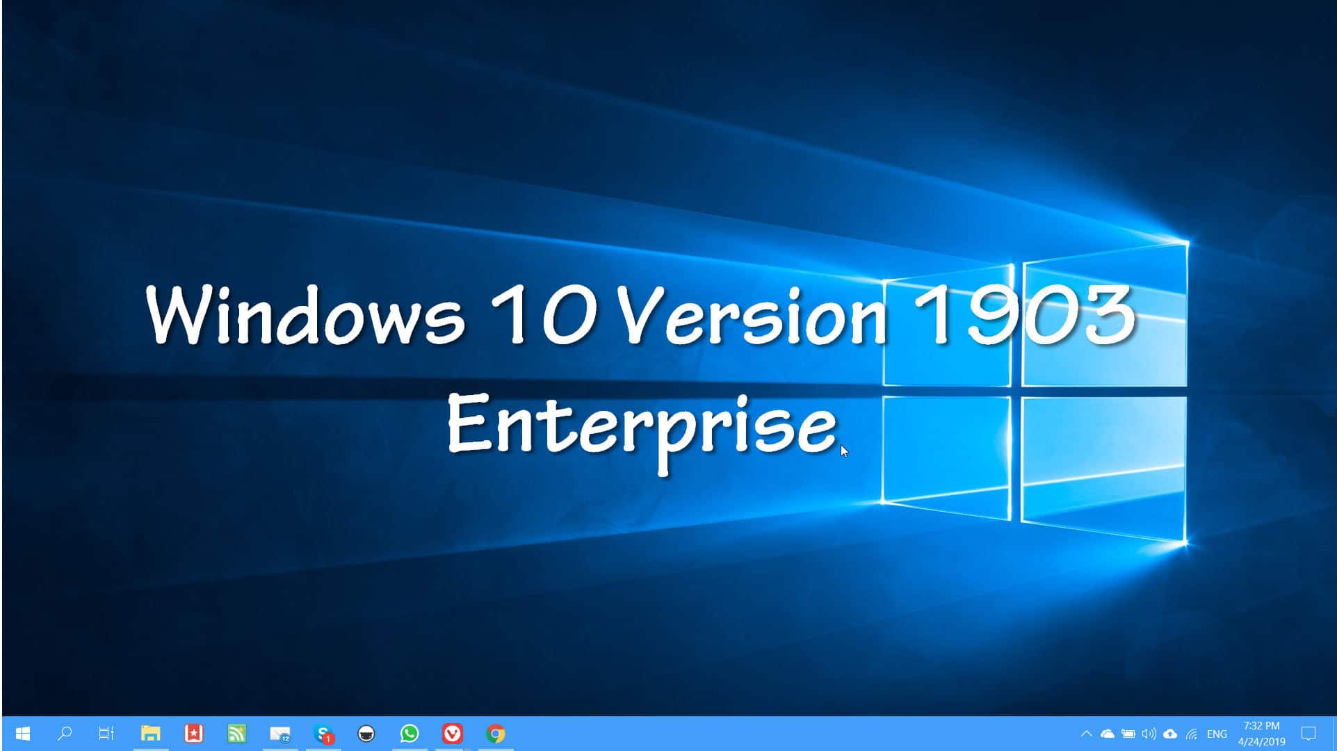 Download Windows 10 Version 1903 Enterprise Edition Now