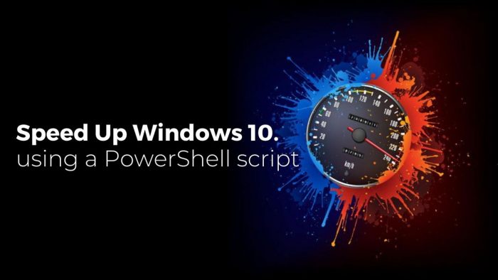 加快10使用Windows PowerShell脚本