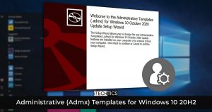Download And Install Administrative (Admx) Templates For Windows 10 Version 20H2