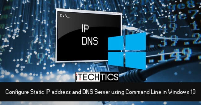 Configure Static IP address and DNS Server using PowerShell in Windows 10