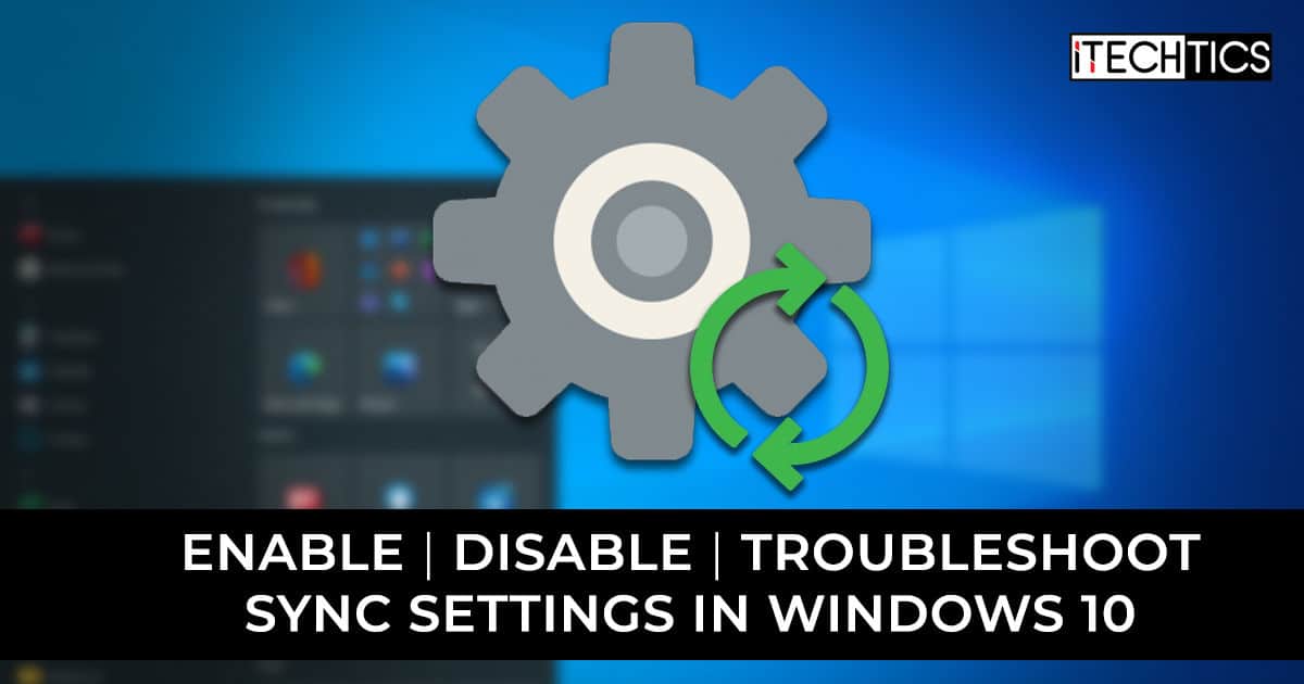 Enable Disable Troubleshoot Sync Settings in Windows 10