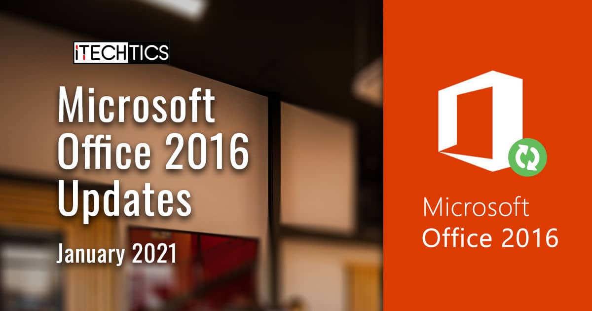 Microsoft Office 2016 Updates January 2021