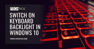 How to Turn On Keyboard Light on Your Laptop