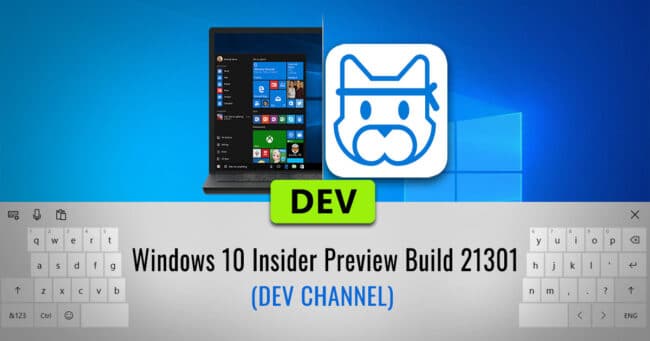 Windows 10 Insider Preview Build 21301 Dev Channel