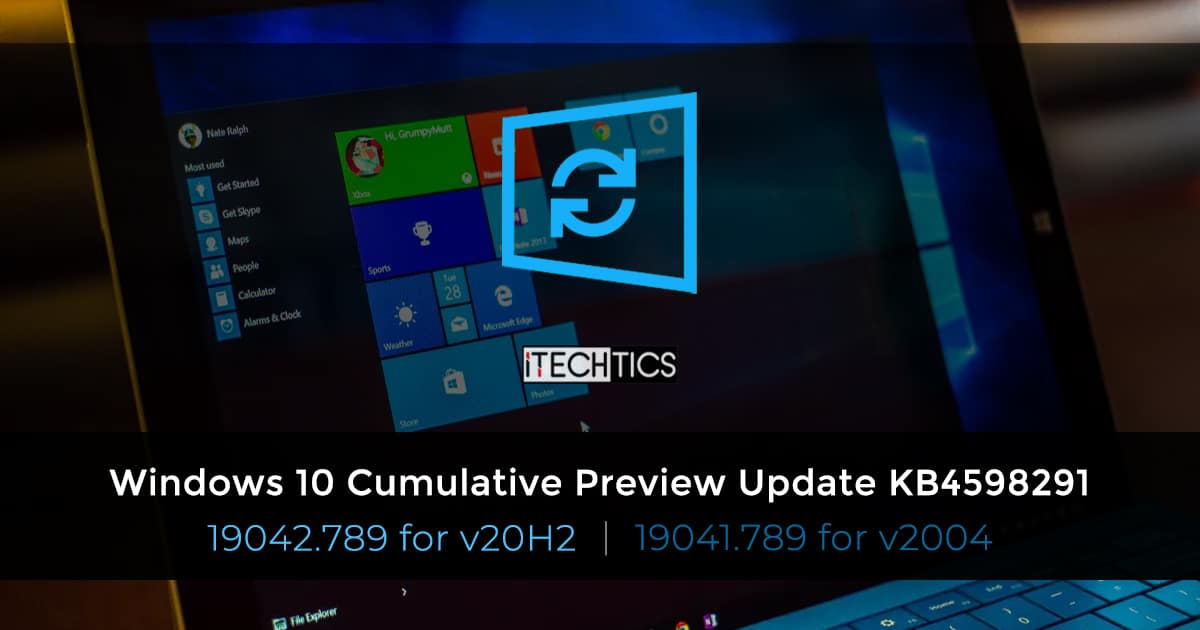 Windows 10 Cumulative Preview Update KB4598291 19042 78 for v20H2 19041 789 for v2004
