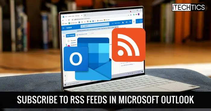 Subscribe to RSS Feeds in Microsoft Outlook