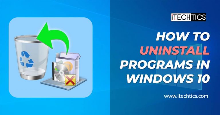 How To Uninstall Programs In Windows 10