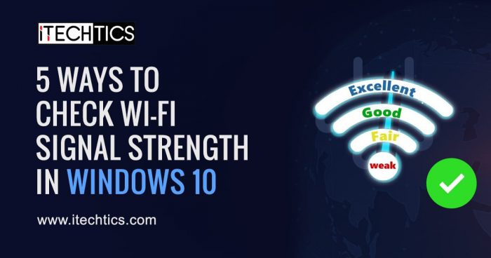 Check Wi Fi Signal Strength Windows 10