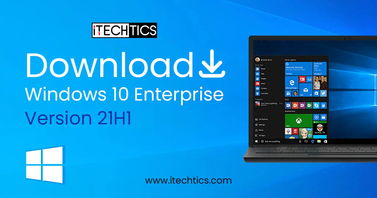 Download And Install Windows 10 Enterprise Version 21H1 ISO