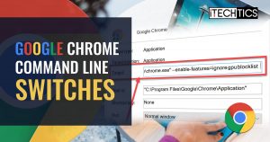 Google Chrome Command Line Switches