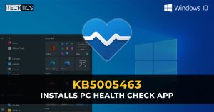 KB5005463 for Windows 10: Installs PC Health Check App