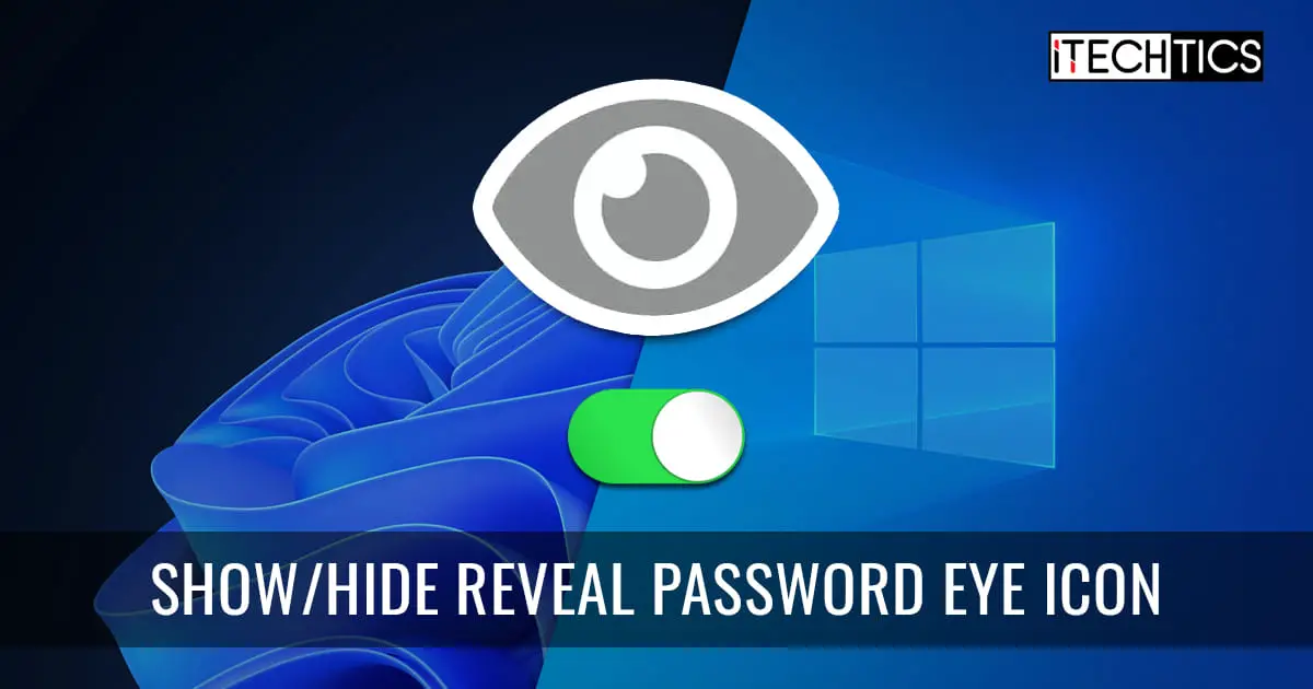 Show Hide Reveal Password Eye Icon