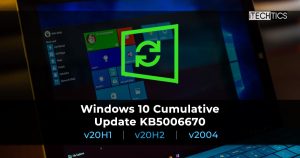 Windows 10 KB5006670累积更新