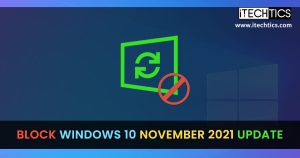 Block Windows 10 November 2021 Update Version 21H2