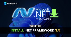 How to Install .NET Framework 3.5 in Windows 11