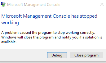 How to Fix Microsoft Management Console has Stopped Working 1 prompt