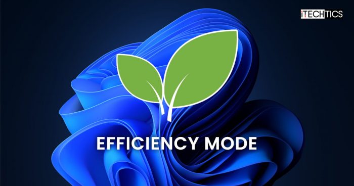 Efficiency mode Windows 11 效率模式窗口11