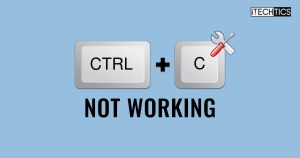 How To Fix CTRL + C Not Working