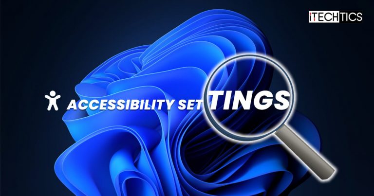 Accessibility Windows 11