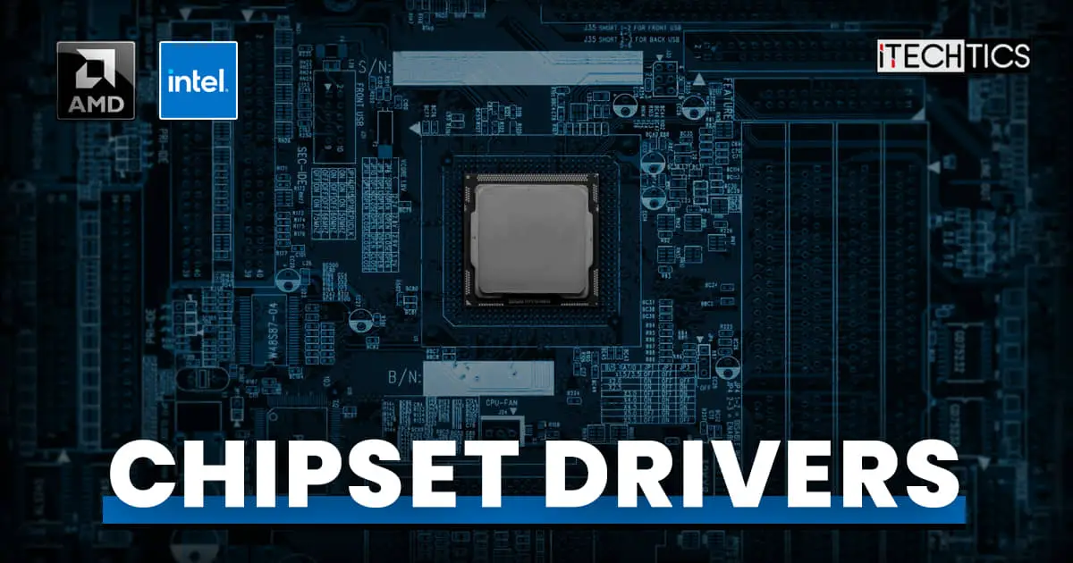Chipset Drivers AMD Intel