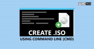 How To Create ISO From Folder Using Command Line In Windows