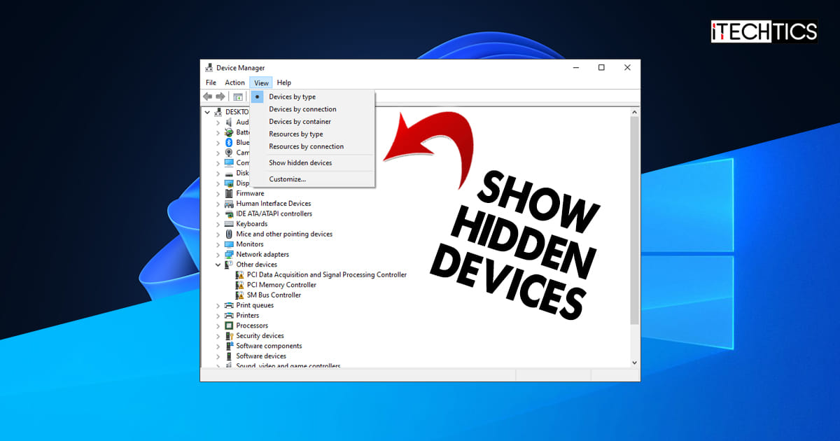 Device Manager Show Hidden Devices Windows 11 10
