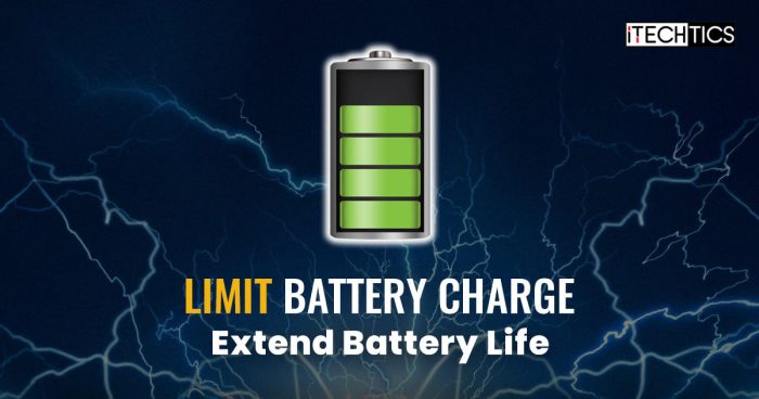 Limit Battery Charge Extend Battery Life