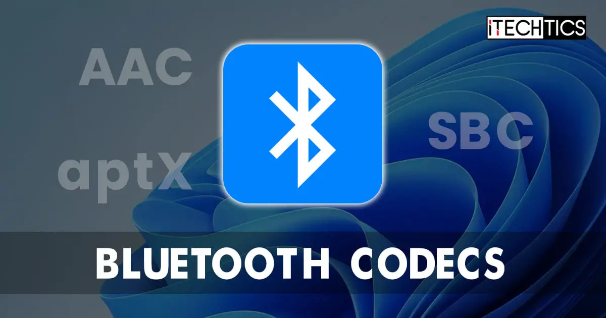 Bluetooth Codecs Windows 11