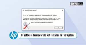 How To Fix “HP Software Framework Is Not Installed In The System” Error
