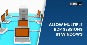 2 Ways To Allow Multiple RDP Sessions In Windows 11/10
