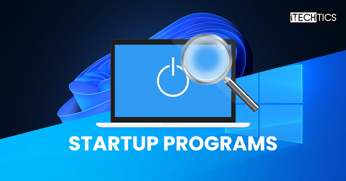 How To Find All Startup Programs In Windows 1 Find Startup Programs in Windows