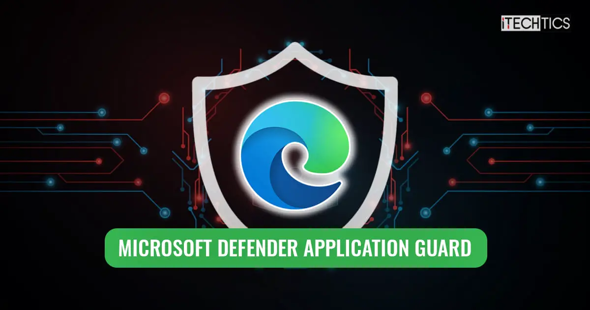 Microsoft Defender Application Guard