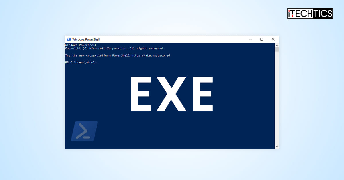 3 Ways To Run EXE Files Using PowerShell