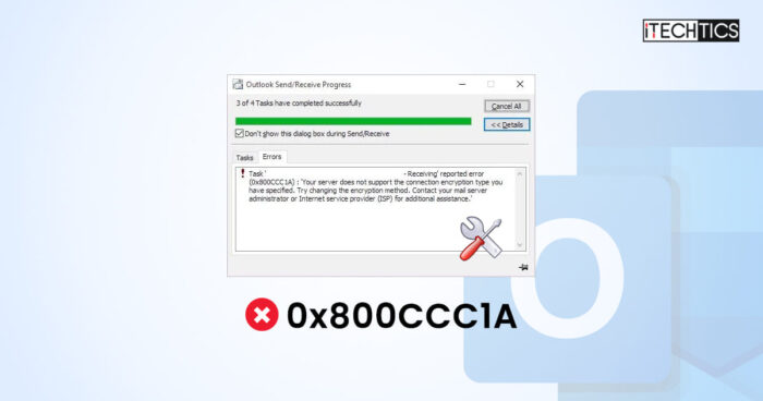Fix Outlook Error 0x800CCC1A Server Does Not Support Connection Encryption Type