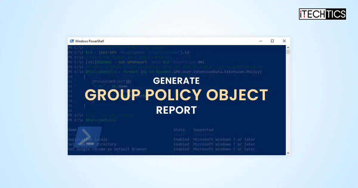 How To Generate Group Policy Object Reports Using PowerShell