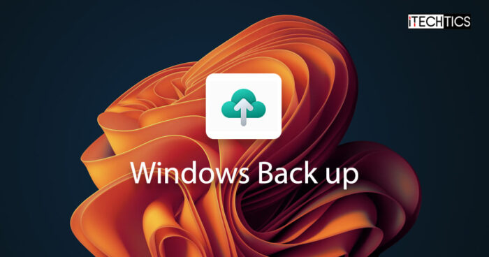 Windows Backup App: Cloud Backup And Restore On Windows 11