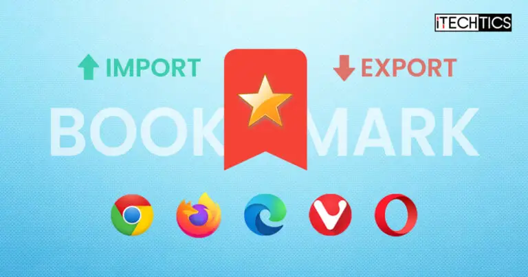 How To Export & Import Bookmarks In Chrome Edge Firefox Vivaldi Opera